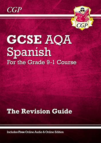 GCSE Spanish AQA Revision Guide: with Online Edition & Audio (For exams in 2024 and 2025) (CGP AQA GCSE Spanish)